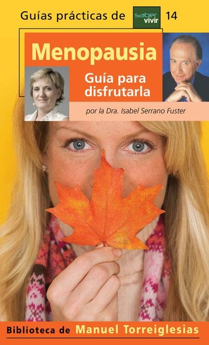 MENOPAUSIA. GUIA PARA DISFRUTARLA | 9788403099104 | SERRANO FUSTER, ISABEL | Llibreria La Gralla | Llibreria online de Granollers