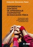 EXPERIENCIAS CON ÉXITO DE APRENDIZAJE COOPERATIVO EN EDUCACIÓN FÍSICA | 9788497291453 | CURTO, CRISTINA I D'ALTRES | Llibreria La Gralla | Llibreria online de Granollers