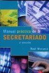 MANUAL PRACTICO DE SECRETARIADO. 2ª EDICION | 9788478978977 | MORUECO, RAÚL | Llibreria La Gralla | Llibreria online de Granollers