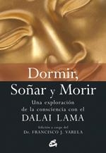 DORMIR, SOÑAR Y MORIR | 9788484452256 | VARELA, FRANCISCO JAVIER | Llibreria La Gralla | Librería online de Granollers