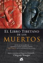 LIBRO TIBETANO DE LOS MUERTOS, EL | 9788484452249 | FREMANTLE, FRANCESCA / TRUNGPA, CHOGYAM | Llibreria La Gralla | Librería online de Granollers