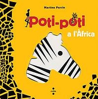 POTI-POTI A L'AFRICA | 9788466121774 | PERRIN, MARTINE | Llibreria La Gralla | Llibreria online de Granollers