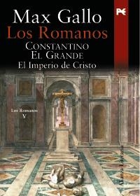 ROMANOS.CONSTANTINO EL GRANDE.EL IMPERIO DE CRISTO | 9788420651781 | GALLO, MAX | Llibreria La Gralla | Llibreria online de Granollers