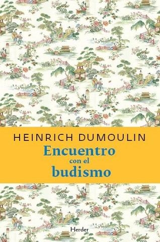 ENCUENTRO CON EL BUDISMO | 9788425412486 | DUMOULIN, HEINRICH | Llibreria La Gralla | Llibreria online de Granollers