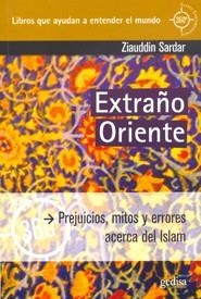 EXTRAÑO ORIENTE | 9788497843652 | SARDAR, ZIAUDDIN | Llibreria La Gralla | Llibreria online de Granollers