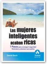 MUJERES INTELIGENTES ACABAN RICAS | 9788497353502 | BACH, DAVID | Llibreria La Gralla | Llibreria online de Granollers