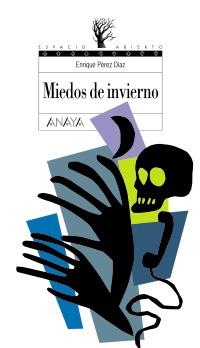 MIEDOS DE INVIERNO (ESPACIO ABIERTO 138) | 9788466784443 | PÉREZ DÍAZ, ENRIQUE | Llibreria La Gralla | Llibreria online de Granollers