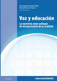 VOZ Y EDUCACION | 9788499210049 | RIVAS FLORES, JOSE IGNACIO / HERRERA PASTOR, DAVID | Llibreria La Gralla | Llibreria online de Granollers