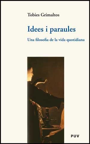 IDEES I PARAULES | 9788437072562 | GRIAMALTOS, TOBIES | Llibreria La Gralla | Llibreria online de Granollers