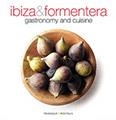 IBIZA & FORMENTERA. GASTRONONY AND COOK | 9788484783893 | A.A.V.V. | Llibreria La Gralla | Llibreria online de Granollers