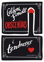 OBSCENITATS I TENDRESSES | 9788497914901 | FONOLL, CELDONI | Llibreria La Gralla | Llibreria online de Granollers