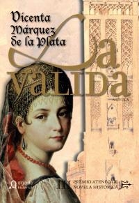 VALIDA, LA | 9788498772104 | MARQUEZ DE LA PLATA, VICENTA MARÍA | Llibreria La Gralla | Llibreria online de Granollers