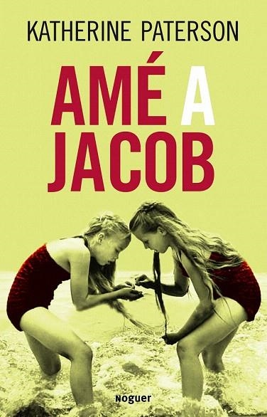 AME A JACOB | 9788427900899 | PATERSON, KATHERINE | Llibreria La Gralla | Llibreria online de Granollers