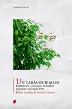 CABAS DE RIALLES, UN. ENTREMESOS I COL.LOQUIS DRAMÀTICS VALENCIANS DEL SEGLE XVIII | 9788497914840 | A.A.V.V. | Llibreria La Gralla | Llibreria online de Granollers