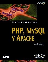 PHP MYSQL Y APACHE | 9788441525412 | MELONI, JULIE C. | Llibreria La Gralla | Librería online de Granollers