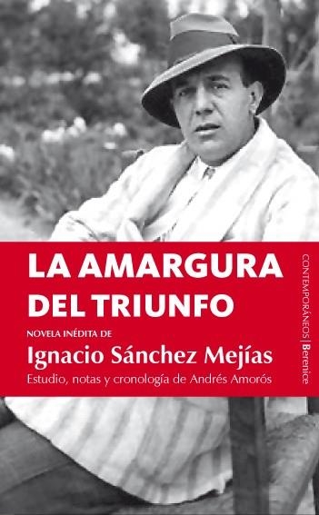 AMARGURA DEL TRIUNFO, LA | 9788496756656 | SANCHEZ MEJIAS, IGNACIO | Llibreria La Gralla | Llibreria online de Granollers