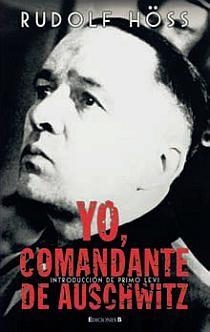 YO COMANDANTE DE AUSCHWITZ | 9788466641890 | HOSS, RUDOLF | Llibreria La Gralla | Librería online de Granollers