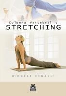 COLUMNA VERTEBRAL Y STRETCHING | 9788480195997 | ESNAULT, MICHELE | Llibreria La Gralla | Llibreria online de Granollers