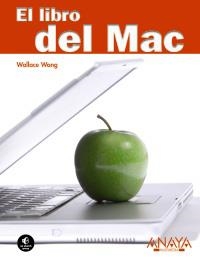 LIBRO DEL MAC, EL | 9788441524873 | WANG, WALLACE | Llibreria La Gralla | Llibreria online de Granollers