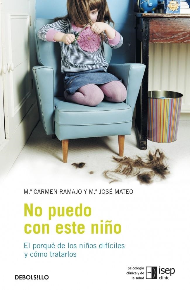 NO PUEDO CON ESTE NIÑO (DB) | 9788483469248 | RAMAJO, MARIA CARMEN; MATEO,  MARIA JOSE | Llibreria La Gralla | Llibreria online de Granollers