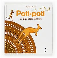 POTI-POTI AL PAÍS DELS CANGURS | 9788466123501 | MARTINE PERRIN | Llibreria La Gralla | Llibreria online de Granollers