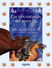 TRES NARANJAS DEL AMOR I, LAS (LLETRA LLIGADA) | 9788498772654 | RODRÍGUEZ ALMODÓVAR, ANTONIO  / PANDELET CERDÁ, JAIMEIL. | Llibreria La Gralla | Llibreria online de Granollers