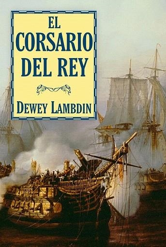 CORSARIO DEL REY, EL | 9788496173897 | LAMBDIN, DEWEY | Llibreria La Gralla | Llibreria online de Granollers