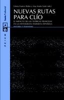 NUEVAS RUTAS PARA CLIO | 9788498880588 | FRANCO RUBIO, GLORIA / IRIARTE, ANA | Llibreria La Gralla | Librería online de Granollers