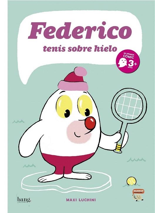 FEDERICO. TENIS SOBRE HIELO | 9788493605872 | LUCHINI, MAXIMILIANO | Llibreria La Gralla | Llibreria online de Granollers