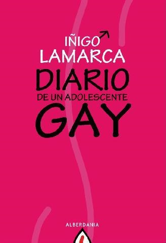 DIARIO DE UN ADOLESCENTE GAY | 9788498680584 | LAMARCA, IÑIGO | Llibreria La Gralla | Llibreria online de Granollers