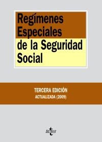 REGÍMENES ESPECIALES DE LA SEGURIDAD SOCIAL (3ª EDICIÓN 2009) | 9788430948765 | Llibreria La Gralla | Llibreria online de Granollers