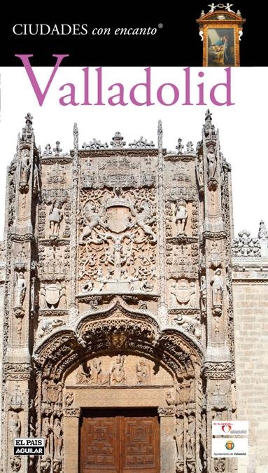 VALLADOLID (CIUDADES CON ENCANTO) | 9788403508712 | VARIOS AUTORES | Llibreria La Gralla | Llibreria online de Granollers