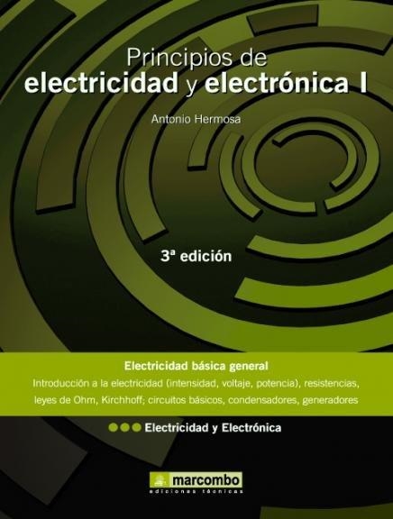 PRINCIPIOS DE ELECTRICIDAD ELECTRONICA I  | 9788426715418 | HERMOSA DONATE, ANTONIO | Llibreria La Gralla | Librería online de Granollers