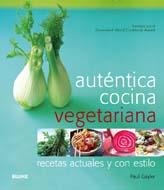 AUTÉNTICA COCINA VEGETARIANA | 9788480768184 | GAYLER, PAUL | Llibreria La Gralla | Llibreria online de Granollers