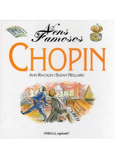 NENS FAMOSOS CHOPIN | 9788428209991 | HELLARD, S; RACHLIN, A. | Llibreria La Gralla | Llibreria online de Granollers