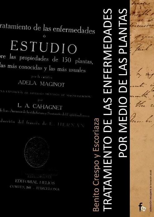 TRATAMIENTO DE LAS ENFERMEDADES POR MEDIO DE LAS PLANTAS | 9788498910421 | MAGINOT, ADELA | Llibreria La Gralla | Librería online de Granollers