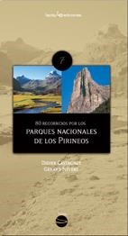 80 RECORRIDOS POR LOS PARQUES NACIONALES DE LOS PIRINEOS | 9788496754355 | CASTAGNET,DIDIER/ NÉVERY,GÉRARD | Llibreria La Gralla | Llibreria online de Granollers