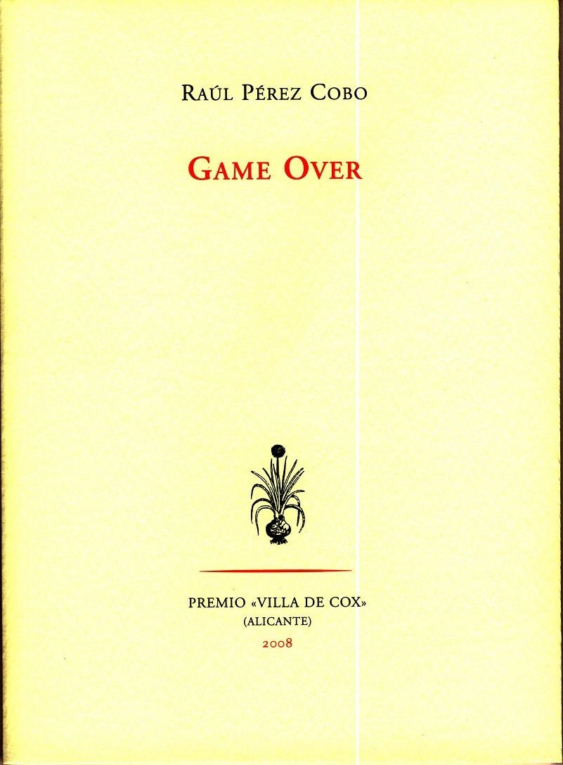 GAME OVER | 9788481919592 | PEREZ COBO,RAUL | Llibreria La Gralla | Llibreria online de Granollers