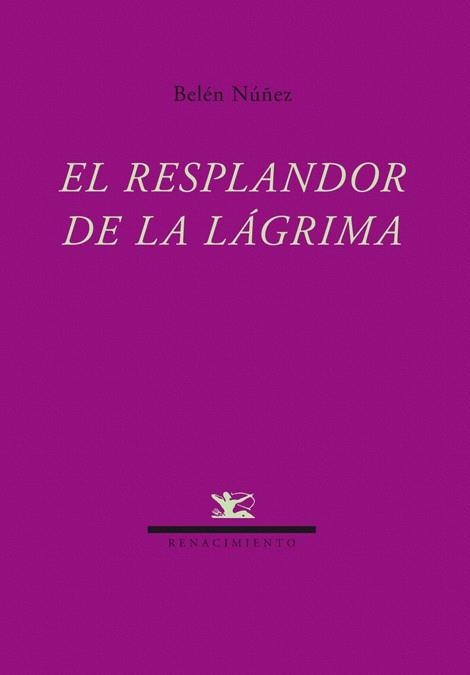 RESPLANDOR DE LA LÁGRIMA, EL | 9788484724537 | NÚÑEZ, BELÉN | Llibreria La Gralla | Llibreria online de Granollers