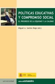 POLITICAS EDUCATIVAS Y COMPROMISO SOCIAL | 9788480633628 | SANTOS REGO, MIGUEL A. (ED.) | Llibreria La Gralla | Librería online de Granollers