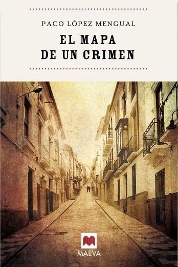 MAPA DE UN CRIMEN, EL | 9788496748798 | LOPEZ MENGUAL, PACO | Llibreria La Gralla | Llibreria online de Granollers