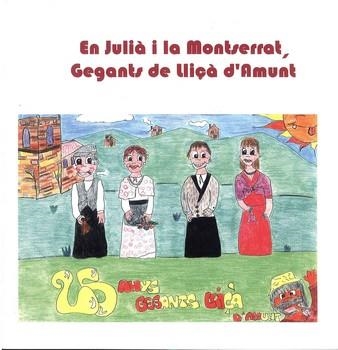 JULIA I LA MONTSERRAT, EN. GEGANTS DE LLIÇA D'AMUNT | 9788461304288 | Llibreria La Gralla | Llibreria online de Granollers