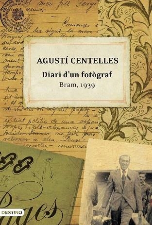 DIARI D'UN FOTOGRAF. BRAM 1939 | 9788497101059 | CENTELLES, AGUSTI | Llibreria La Gralla | Llibreria online de Granollers