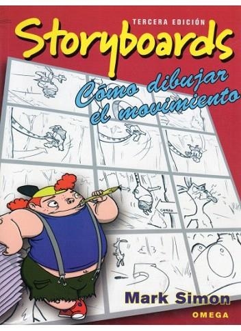 STORYBOARDS. COMO DIBUJAR EL MOVIMIENTO | 9788428214704 | SIMON, MARK | Llibreria La Gralla | Llibreria online de Granollers