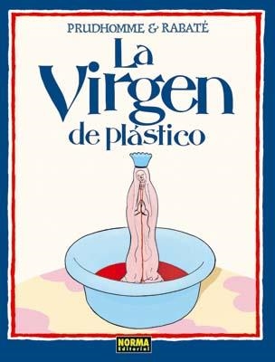 VIRGEN DE PLASTICO ,LA (PREMIO ESENCIAL ANGOULEME 2008) | 9788498475708 | PRUDHOMME, DAVID / RABATE,PASCAL | Llibreria La Gralla | Llibreria online de Granollers