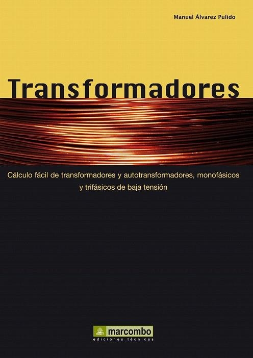 TRANSFORMADORES | 9788426715517 | ÁLVAREZ PULIDO, MANUEL | Llibreria La Gralla | Librería online de Granollers