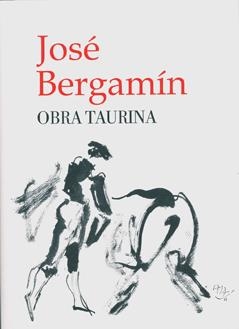 OBRA TAURINA | 9788400086572 | BERGAMIN, JOSE | Llibreria La Gralla | Llibreria online de Granollers