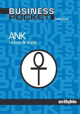 ANK. LA LLAVE DE LA VIDA | 9788497453523 | OLAZ, ANGEL | Llibreria La Gralla | Llibreria online de Granollers