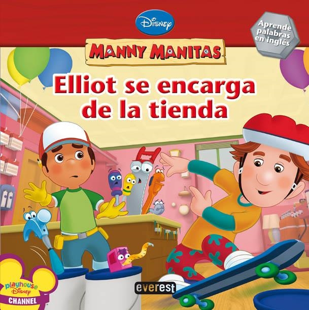 ELLIOT SE ENCARGA DE LA TIENDA (MANNY MANITAS) | 9788444163536 | MARCY KELMAN | Llibreria La Gralla | Llibreria online de Granollers