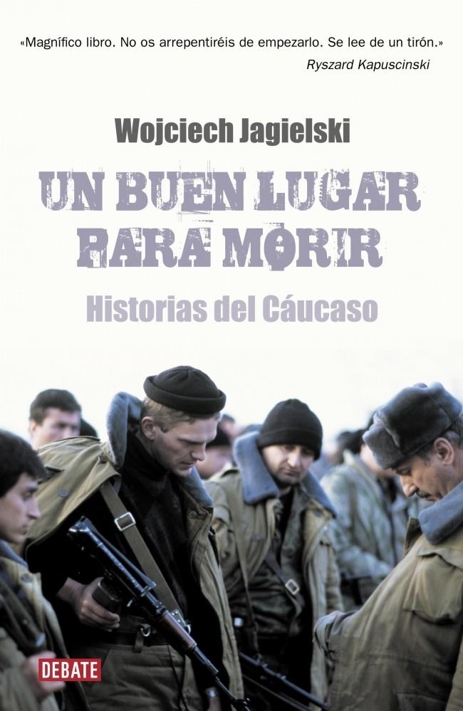 BUEN LUGAR PARA MORIR, UN | 9788483068311 | JAGIELSKI, WOJCIECH | Llibreria La Gralla | Llibreria online de Granollers